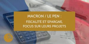 MACRON LE PEN FOCUS PROJET