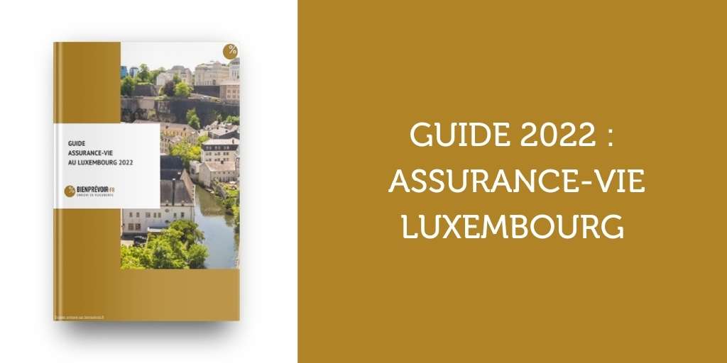 Guide 2022 assurance-vie au luxembourg